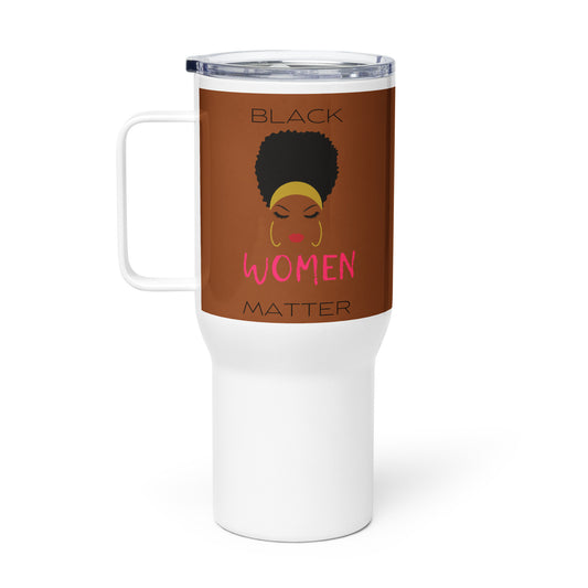 Travel mug with a handle BLACK WOMEN MATTER