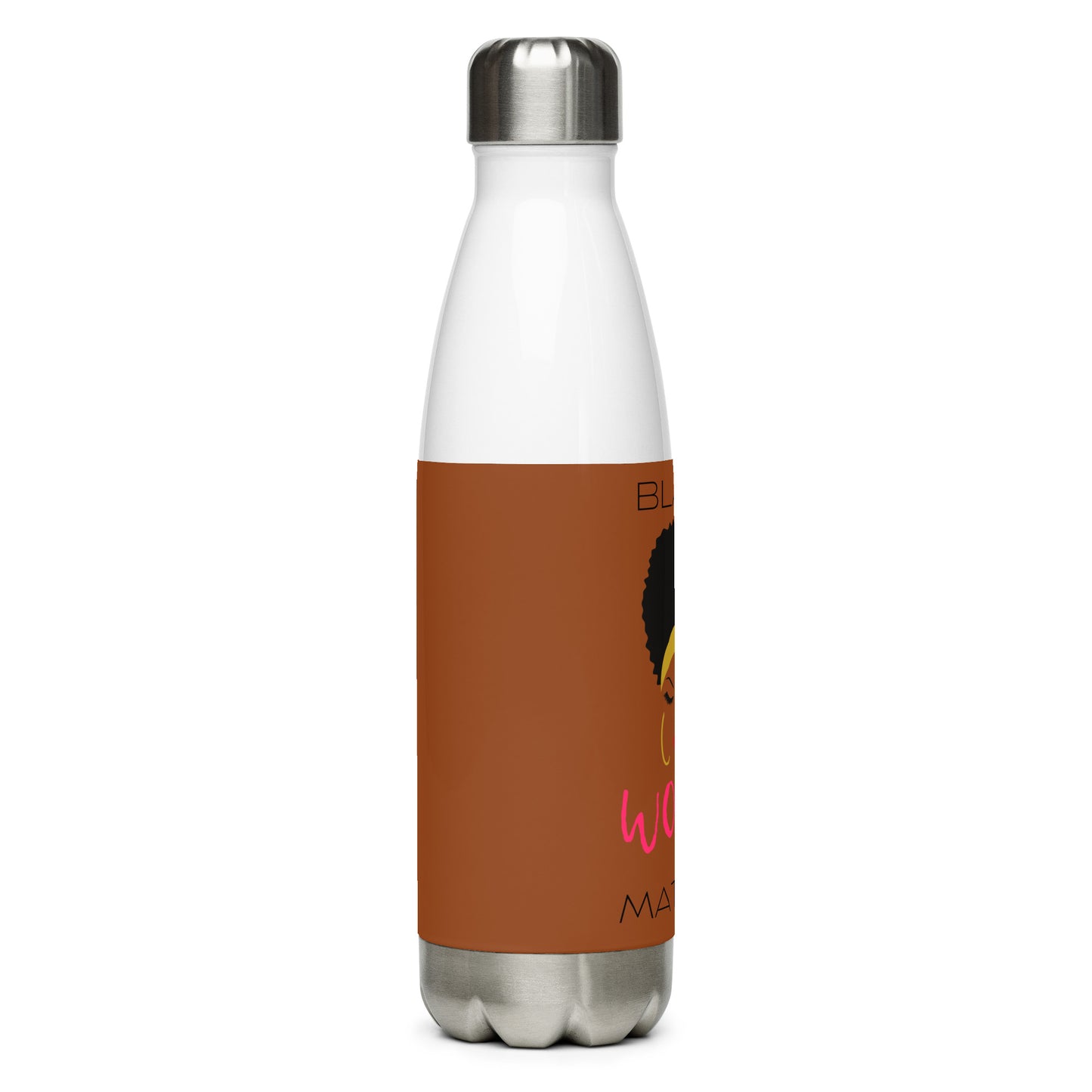 Stainless steel water bottle BLACK WOMEN MATTER