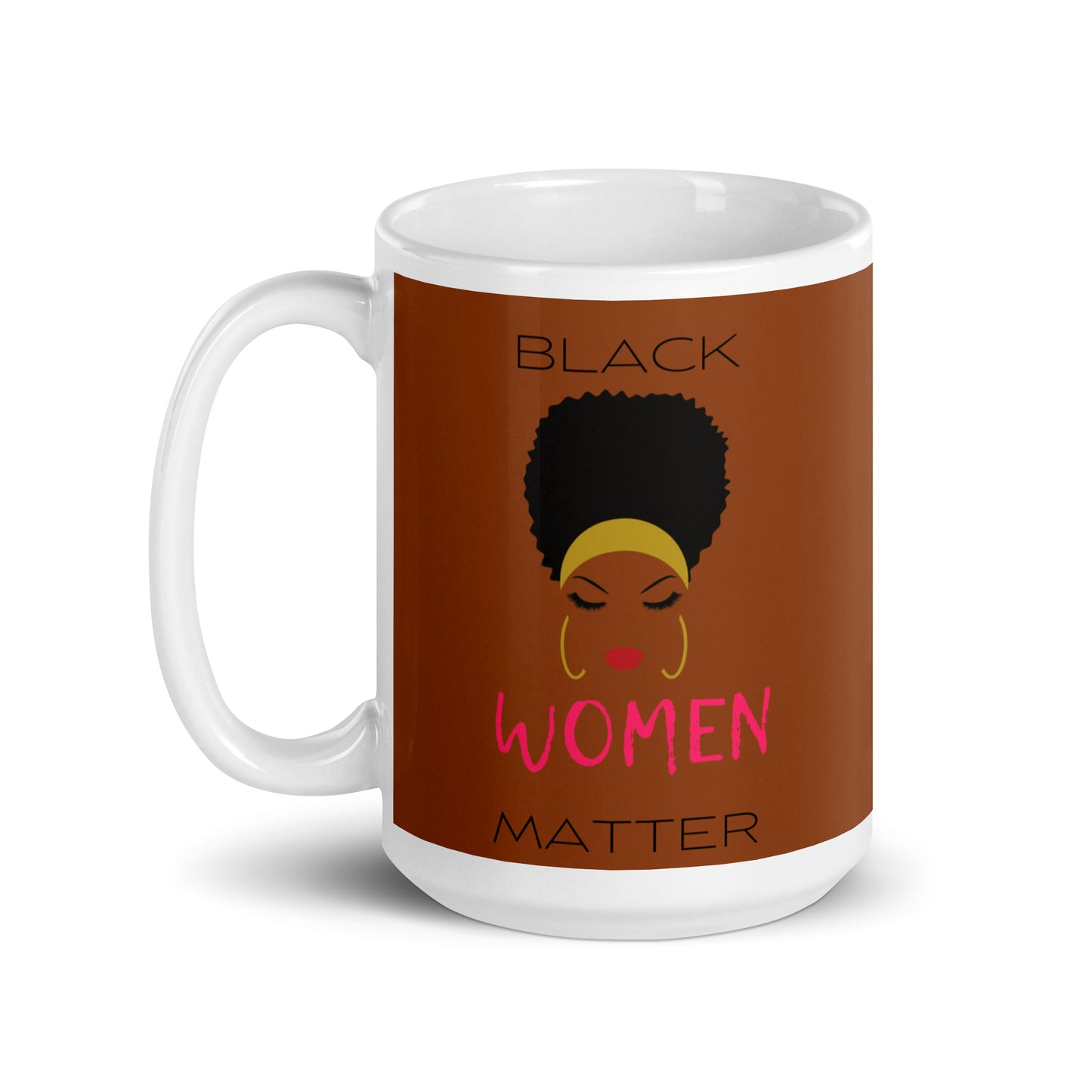 White glossy mug BLACK WOMEN MATTER